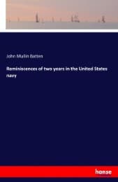 Cover von Reminiscences of two years in the United States navy