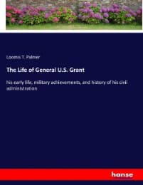 Cover von The Life of General U.S. Grant