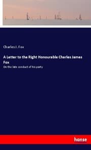Cover von A Letter to the Right Honourable Charles James Fox