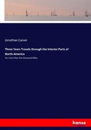 Cover von Three Years Travels through the Interior Parts of North-America