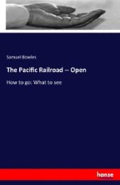 Cover von The Pacific Railroad -- Open