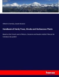 Cover von Handbook of Hardy Trees, Shrubs and Herbaceous Plants