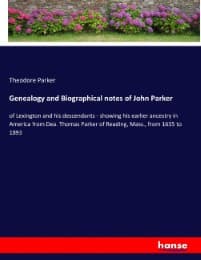 Cover von Genealogy and Biographical notes of John Parker