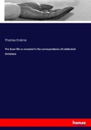 Cover von The inner life as revealed in the correspondence of celebrated Christians