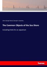 Cover von The Common Objects of the Sea Shore