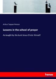 Cover von Lessons in the school of prayer