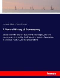 Cover von A General History of Freemasonry