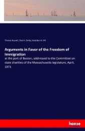 Cover von Arguments in Favor of the Freedom of Immigration