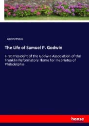 Cover von The Life of Samuel P. Godwin