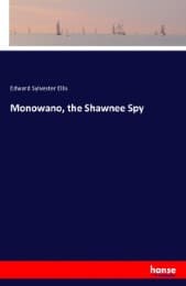 Cover von Monowano, the Shawnee Spy