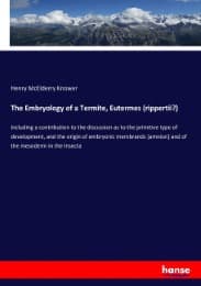 Cover von The Embryology of a Termite, Eutermes (rippertii?)
