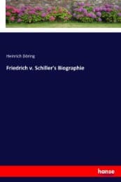 Cover von Friedrich v. Schiller's Biographie