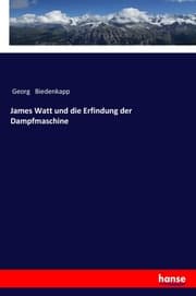 Cover von James Watt und die Erfindung der Dampfmaschine