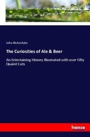 Cover von The Curiosities of Ale & Beer