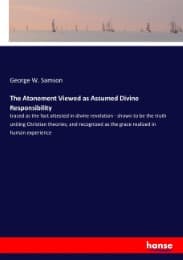 Cover von The Atonement Viewed as Assumed Divine Responsibility