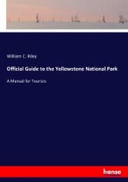 Cover von Official Guide to the Yellowstone National Park