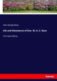 Cover von Life and Adventures of Gen. W. A. C. Ryan