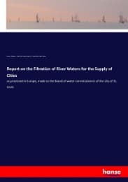 Cover von Report on the Filtration of River Waters for the Supply of Cities