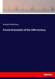 Cover von French Dramatists of the 19th Century