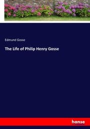 Cover von The Life of Philip Henry Gosse