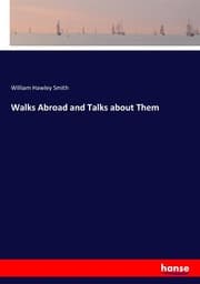 Cover von Walks Abroad and Talks about Them