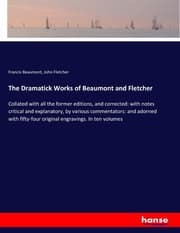 Cover von The Dramatick Works of Beaumont and Fletcher