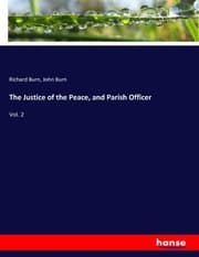 Cover von The Justice of the Peace, and Parish Officer