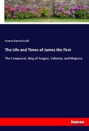 Cover von The Life and Times of James the First