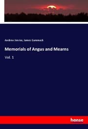 Cover von Memorials of Angus and Mearns