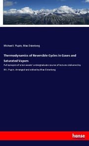 Cover von Thermodynamics of Reversible Cycles in Gases and Saturated Vapors