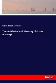 Cover von The Ventilation and Warming of School Buildings