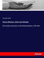 Cover von Henry Martyn, Saint and Scholar