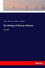 Cover von The Writings of Thomas Jefferson