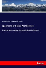 Cover von Specimens of Gothic Architecture