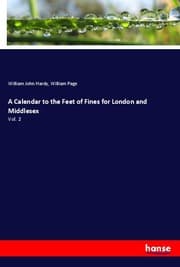 Cover von A Calendar to the Feet of Fines for London and Middlesex
