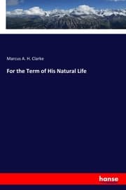 Cover von For the Term of His Natural Life