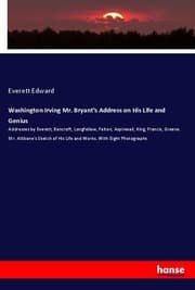 Cover von Washington Irving Mr. Bryant's Address on His Life and Genius