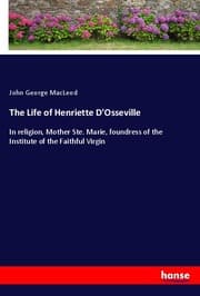 Cover von The Life of Henriette D'Osseville