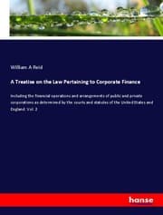 Cover von A Treatise on the Law Pertaining to Corporate Finance
