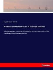 Cover von A Treatise on the Modern Law of Municipal Securities