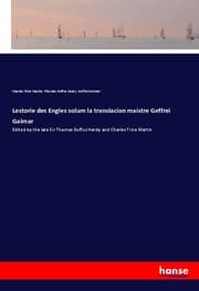 Cover von Lestorie des Engles solum la translacion maistre Geffrei Gaimar