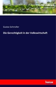 Cover von Die Gerechtigkeit in der Volkswirtschaft