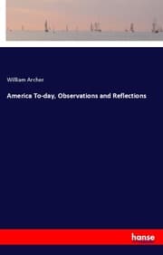 Cover von America To-day, Observations and Reflections