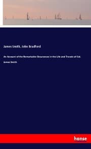 Cover von An Account of the Remarkable Occurances in the Life and Travels of Col. James Smith