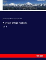Cover von A system of legal medicine