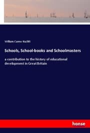 Cover von Schools, School-books and Schoolmasters