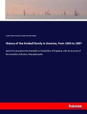 Cover von History of the Kimball family in America, from 1634 to 1897