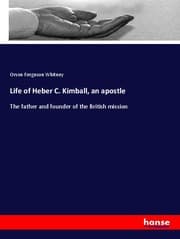Cover von Life of Heber C. Kimball, an apostle