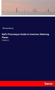 Cover von Bell's Picturesque Guide to American Watering Places