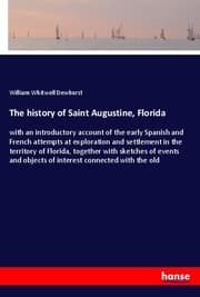 Cover von The history of Saint Augustine, Florida